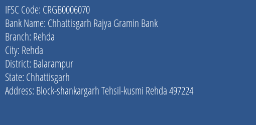 Chhattisgarh Rajya Gramin Bank Rehda Branch Balarampur IFSC Code CRGB0006070