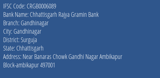 Chhattisgarh Rajya Gramin Bank Gandhinagar Branch Surguja IFSC Code CRGB0006089