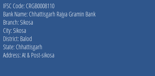 Chhattisgarh Rajya Gramin Bank Sikosa Branch Balod IFSC Code CRGB0008110