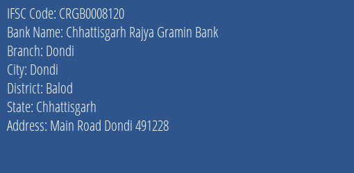 Chhattisgarh Rajya Gramin Bank Dondi Branch Balod IFSC Code CRGB0008120