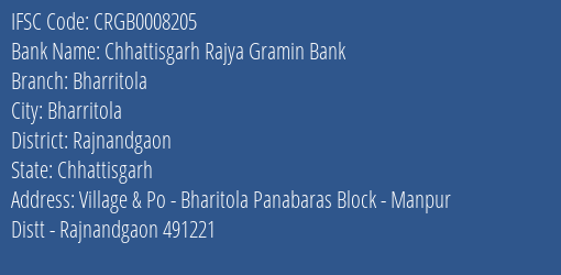 Chhattisgarh Rajya Gramin Bank Bharritola Branch Rajnandgaon IFSC Code CRGB0008205