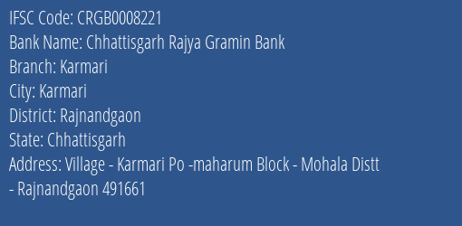 Chhattisgarh Rajya Gramin Bank Karmari Branch Rajnandgaon IFSC Code CRGB0008221