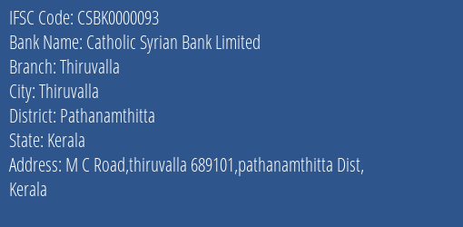 Catholic Syrian Bank Thiruvalla Branch Pathanamthitta IFSC Code CSBK0000093