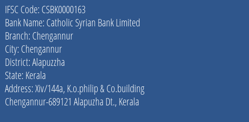 Catholic Syrian Bank Chengannur Branch Alapuzzha IFSC Code CSBK0000163
