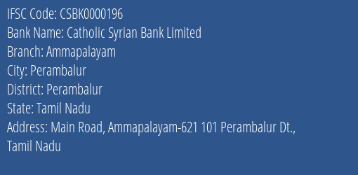 Catholic Syrian Bank Ammapalayam Branch Perambalur IFSC Code CSBK0000196