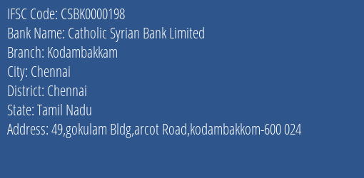 Catholic Syrian Bank Kodambakkam Branch Chennai IFSC Code CSBK0000198
