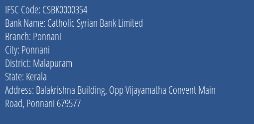 Catholic Syrian Bank Ponnani Branch Malapuram IFSC Code CSBK0000354