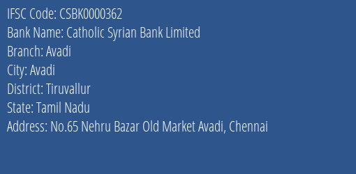 Catholic Syrian Bank Avadi Branch Tiruvallur IFSC Code CSBK0000362
