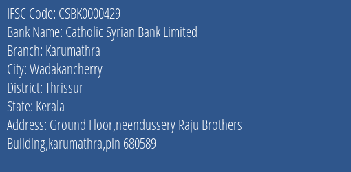 Catholic Syrian Bank Karumathra Branch Thrissur IFSC Code CSBK0000429