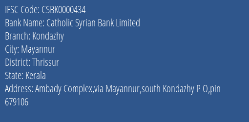 Catholic Syrian Bank Kondazhy Branch Thrissur IFSC Code CSBK0000434