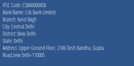 Csb Bank Karol Bagh Branch New Delhi IFSC Code CSBK0000458