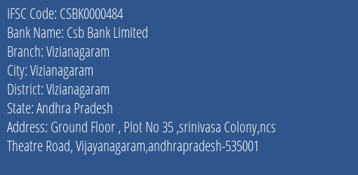 Csb Bank Limited Vizianagaram Branch, Branch Code 000484 & IFSC Code CSBK0000484