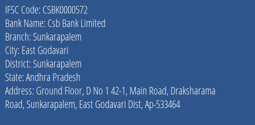 Csb Bank Limited Sunkarapalem Branch, Branch Code 000572 & IFSC Code CSBK0000572