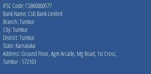 Csb Bank Limited Tumkur Branch, Branch Code 000577 & IFSC Code CSBK0000577