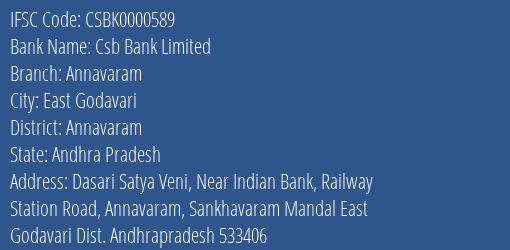 Csb Bank Limited Annavaram Branch, Branch Code 000589 & IFSC Code CSBK0000589