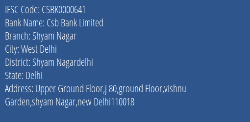 Csb Bank Shyam Nagar Branch Shyam Nagardelhi IFSC Code CSBK0000641