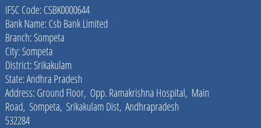 Csb Bank Limited Sompeta Branch, Branch Code 000644 & IFSC Code Csbk0000644