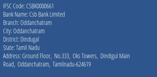 Csb Bank Limited Oddanchatram Branch, Branch Code 000661 & IFSC Code CSBK0000661