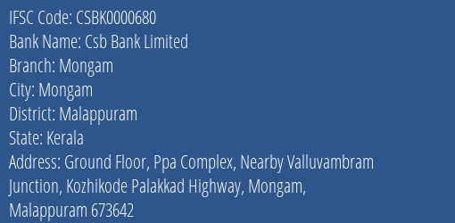 Csb Bank Limited Mongam Branch, Branch Code 000680 & IFSC Code CSBK0000680