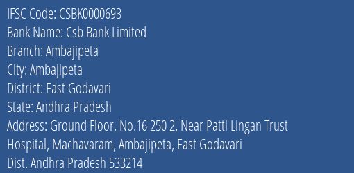 Csb Bank Ambajipeta Branch East Godavari IFSC Code CSBK0000693