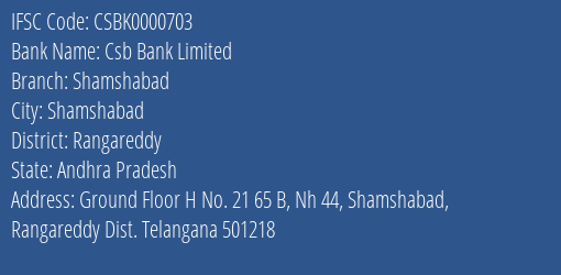 Csb Bank Limited Shamshabad Branch, Branch Code 000703 & IFSC Code CSBK0000703