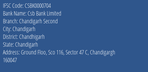 Csb Bank Limited Chandigarh Second Branch, Branch Code 000704 & IFSC Code CSBK0000704