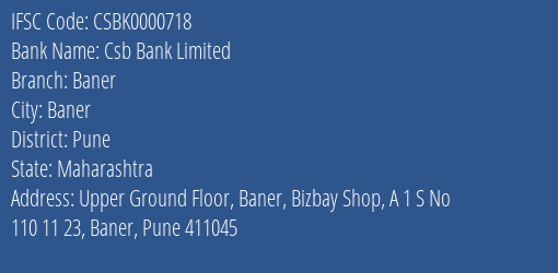 Csb Bank Baner Branch Pune IFSC Code CSBK0000718