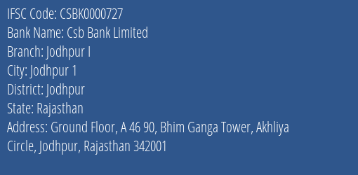 Csb Bank Limited Jodhpur I Branch, Branch Code 000727 & IFSC Code Csbk0000727