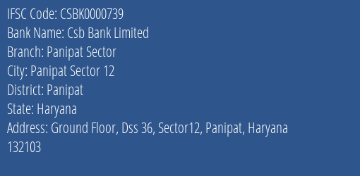 Csb Bank Limited Panipat Sector Branch, Branch Code 000739 & IFSC Code CSBK0000739