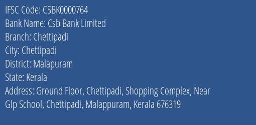 Csb Bank Limited Chettipadi Branch, Branch Code 000764 & IFSC Code Csbk0000764