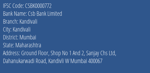 Csb Bank Limited Kandivali Branch, Branch Code 000772 & IFSC Code Csbk0000772