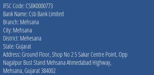 Csb Bank Limited Mehsana Branch, Branch Code 000773 & IFSC Code Csbk0000773