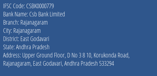 Csb Bank Limited Rajanagaram Branch, Branch Code 000779 & IFSC Code Csbk0000779