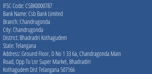 Csb Bank Limited Chandrugonda Branch, Branch Code 000787 & IFSC Code Csbk0000787