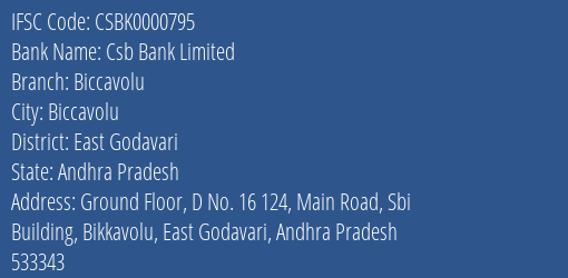 Csb Bank Biccavolu Branch East Godavari IFSC Code CSBK0000795