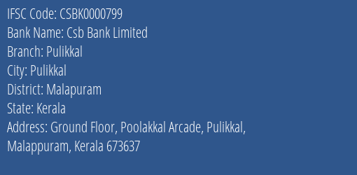 Csb Bank Limited Pulikkal Branch, Branch Code 000799 & IFSC Code Csbk0000799