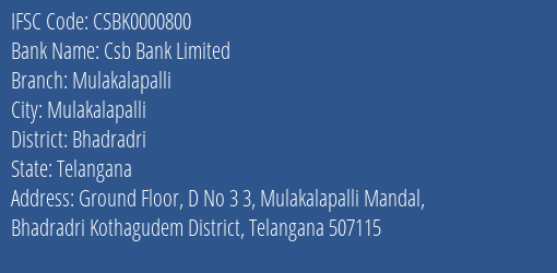 Csb Bank Limited Mulakalapalli Branch, Branch Code 000800 & IFSC Code Csbk0000800