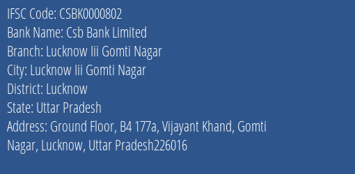 Csb Bank Limited Lucknow Iii Gomti Nagar Branch, Branch Code 000802 & IFSC Code Csbk0000802