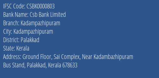 Csb Bank Kadampazhipuram Branch Palakkad IFSC Code CSBK0000803