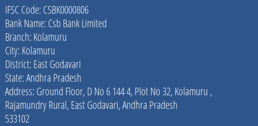 Csb Bank Kolamuru Branch East Godavari IFSC Code CSBK0000806