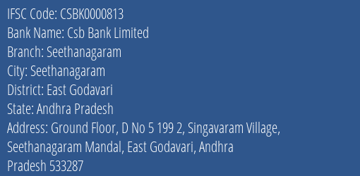 Csb Bank Limited Seethanagaram Branch, Branch Code 000813 & IFSC Code Csbk0000813