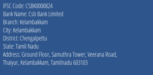 Csb Bank Limited Kelambakkam Branch, Branch Code 000824 & IFSC Code Csbk0000824