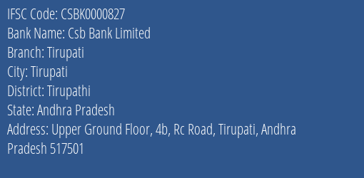 Csb Bank Limited Tirupati Branch, Branch Code 827 & IFSC Code Csbk0000827