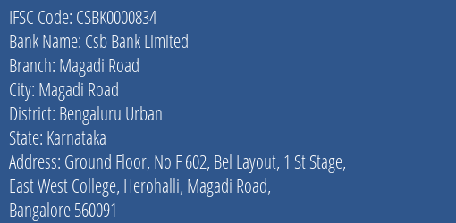 Csb Bank Limited Magadi Road Branch, Branch Code 000834 & IFSC Code Csbk0000834