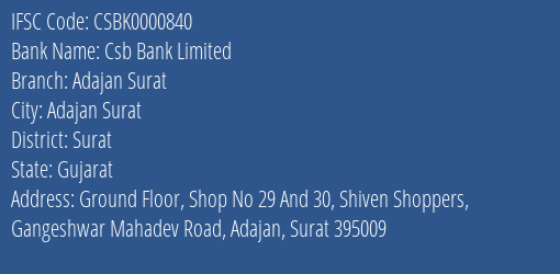 Csb Bank Limited Adajan Surat Branch, Branch Code 000840 & IFSC Code Csbk0000840