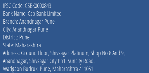 Csb Bank Limited Anandnagar Pune Branch, Branch Code 000843 & IFSC Code Csbk0000843