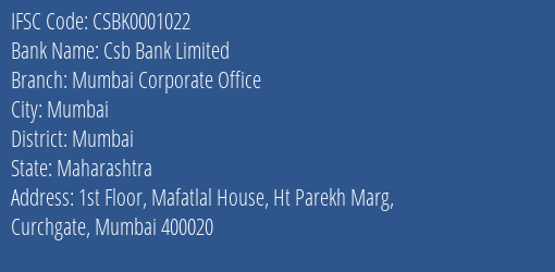 Csb Bank Limited Mumbai Corporate Office Branch, Branch Code 001022 & IFSC Code Csbk0001022