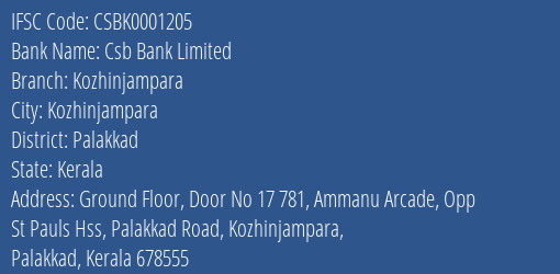 Csb Bank Limited Kozhinjampara Branch, Branch Code 001205 & IFSC Code Csbk0001205