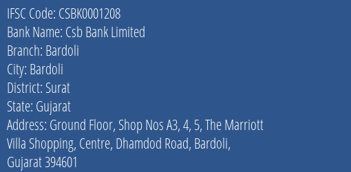 Csb Bank Bardoli Branch Surat IFSC Code CSBK0001208