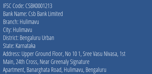 Csb Bank Hulimavu Branch Bengaluru Urban IFSC Code CSBK0001213